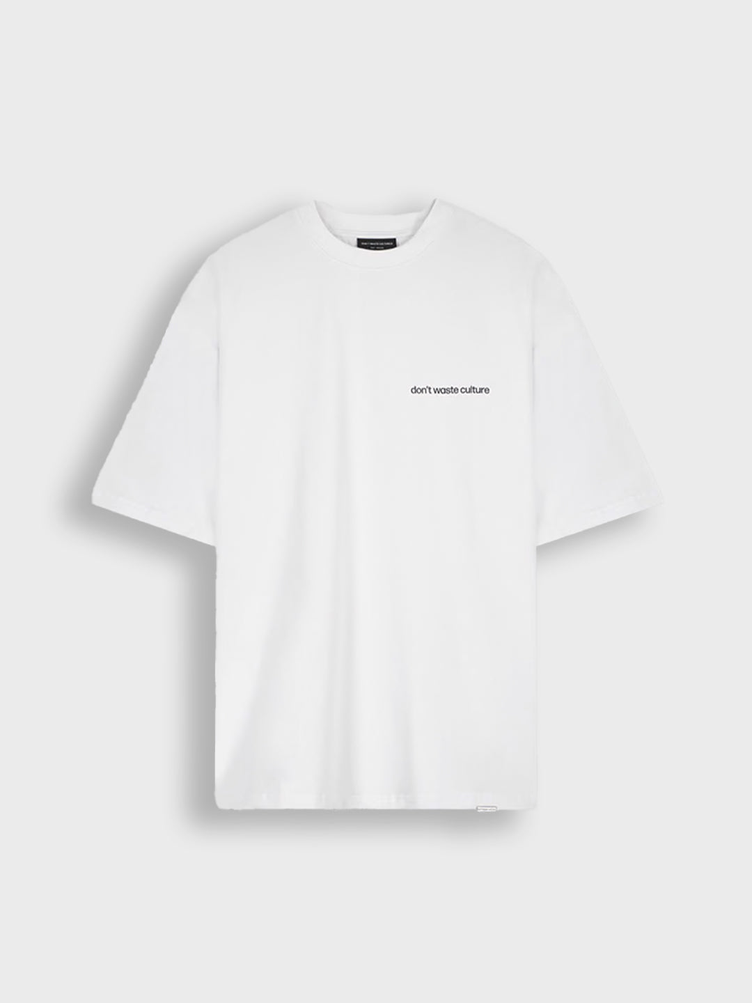 don't waste culture oversized t-shirt white