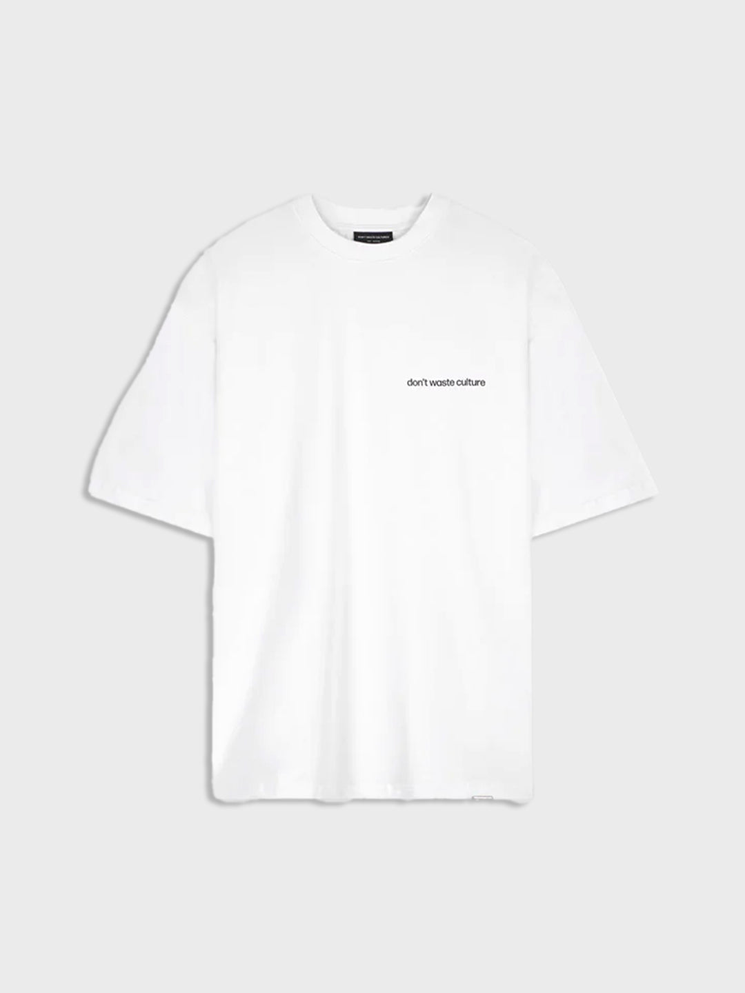 don't waste culture oversized t-shirt wit